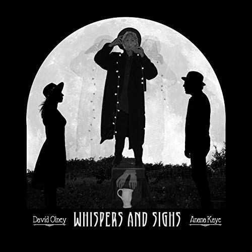 DAVID & ANANA KAYE OLNEY - WHISPERS AND SIGHS (CD)