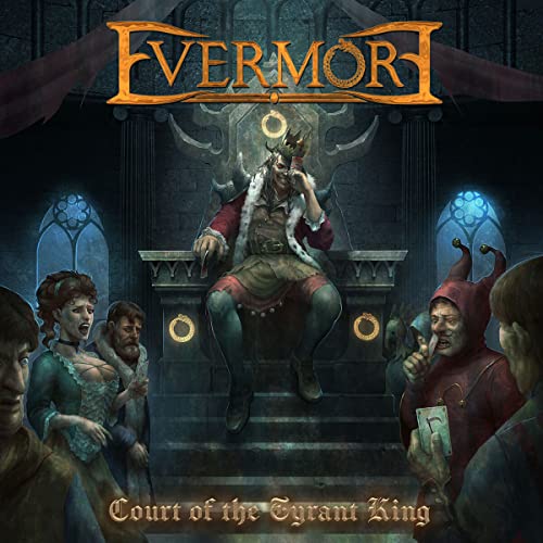 EVERMORE - COURT OF THE TYRANT KING (CD)