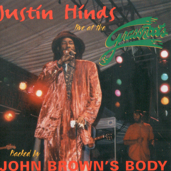 HINDS, JUSTIN  - LIVE AT THE GRASSROOTS