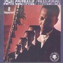 COLTRANE, JOHN  - TRANSITION