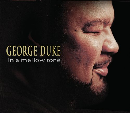 DUKE, GEORGE - IN A MELLOW TONE