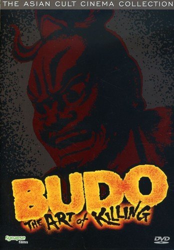 BUDO:THE ART OF KILLING