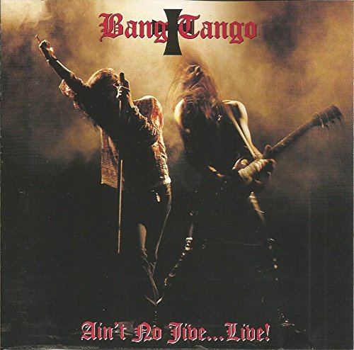 BANG TANGO - AINT NO JIVE...LIVE