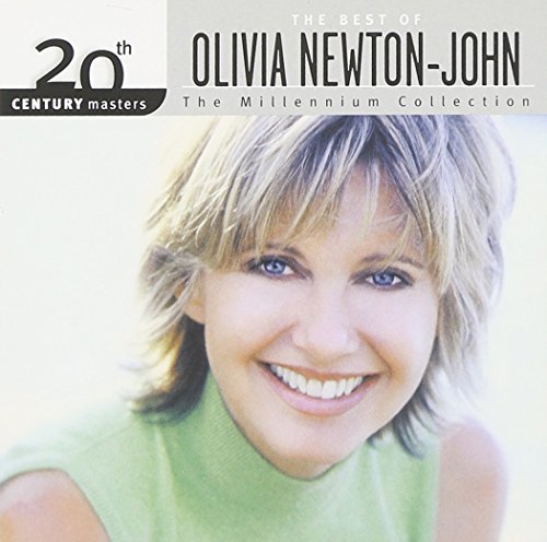 NEWTON-JOHN, OLIVIA - 20TH CENTURY MASTERS - THE BEST OF OLIVIA NEWTON-JOHN: THE MILLENNIUM COLLECTION