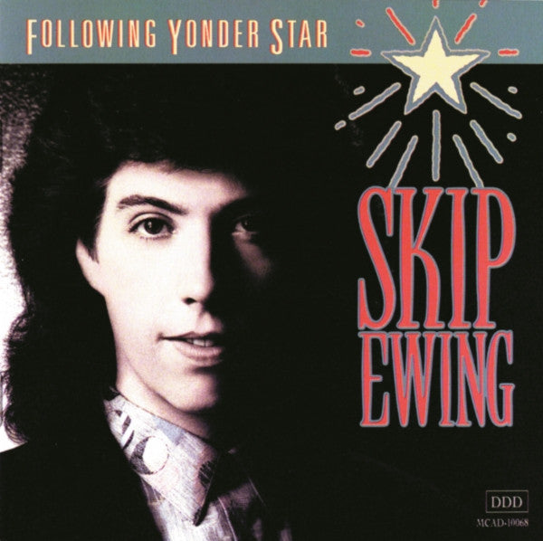 EWING, SKIP  - FOLLOWING YONDER STAR