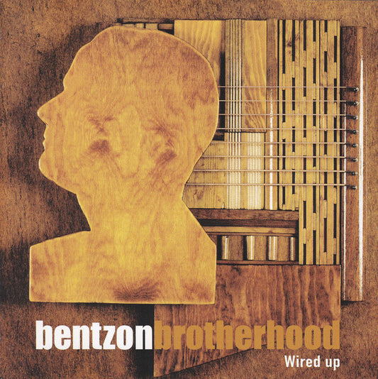 BENTZON BROTHERHOOD  - WIRED UP