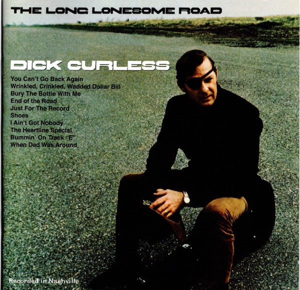 CURLESS, DICK  - LONG LONESOME ROAD