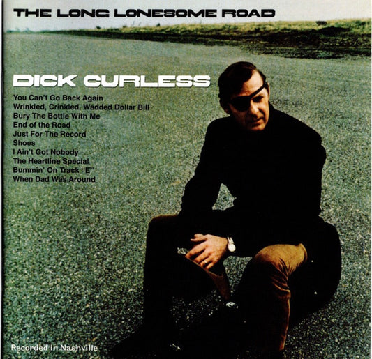 CURLESS, DICK  - LONG LONESOME ROAD