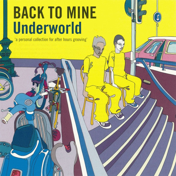 UNDERWORLD  - BACK TO MINE