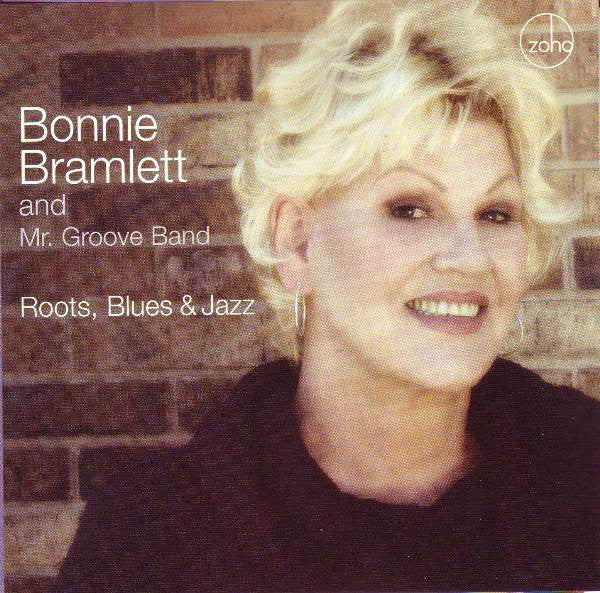 BRAMLETT, BONNIE  - ROOTS, BLUES & JAZZ