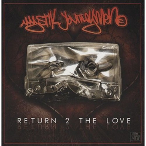MYSTIK JOURNEYMEN  - RETURN 2 THE LOVE