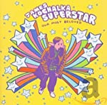 KOCHALKA, JAMES SUPERSTAR - OUR MOST BELOVED (RYKO) (CD & DVD)