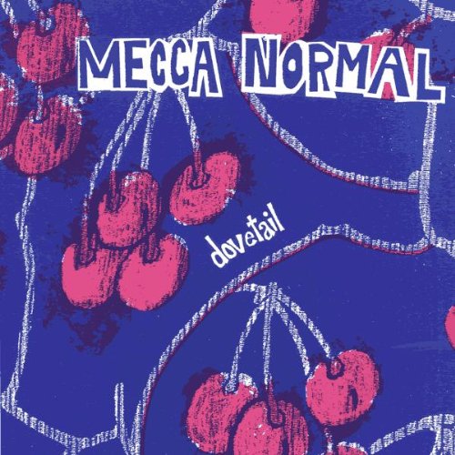 MECCA NORMAL  - DOVETAIL