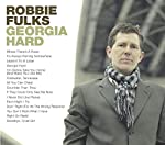 FULKS, ROBBIE - GEORGIA HARD