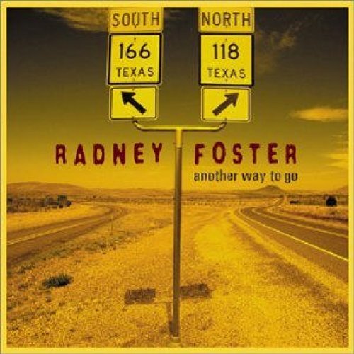 FOSTER, RADNEY - ANOTHER WAY TO GO