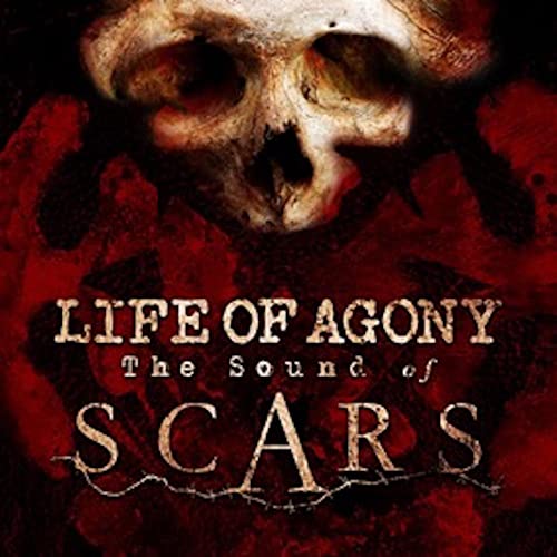 LIFE OF AGONY  - SOUND OF SCARS