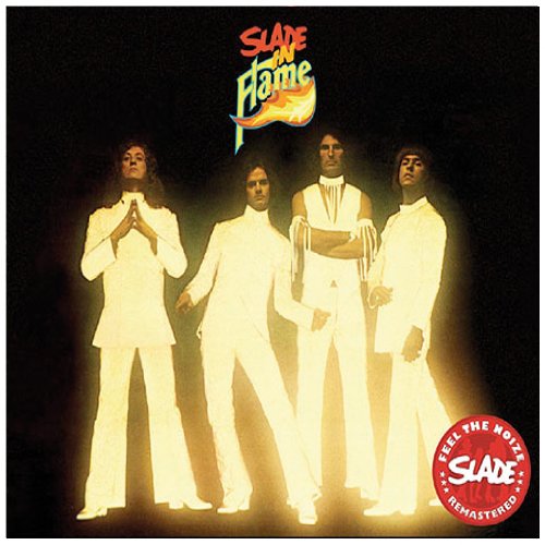 SLADE - IN FLAME