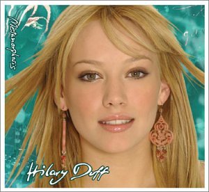 HILARY DUFF - HILARY DUFF:METAMORPHOSIS