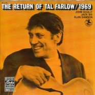 FARLOW, TAL  - THE RETURN OF TAL FARLOW: 1969