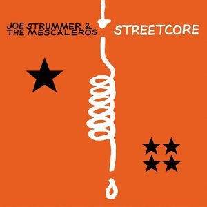 STRUMMER, JOE AND THE MESCALARO - STREETCORE