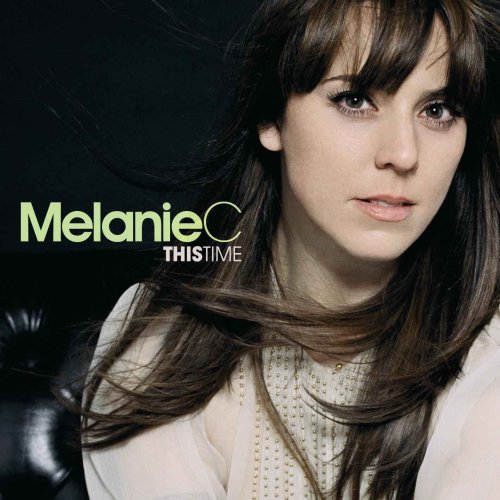 MELANIE C - THIS TIME