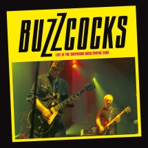 BUZZCOCKS - LIVE AT THE SHEPHERDS BUSH EMPIRE [LP]