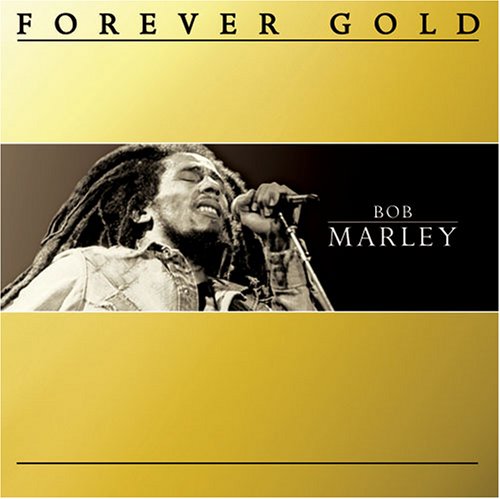 MARLEY, BOB - FOREVER GOLD