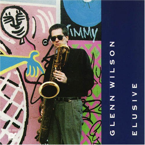WILSON, GLENN  - ELUSIVE - W/BOB BELDEN