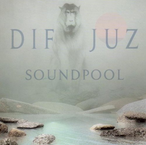 DIF JUZ - SOUNDPOOL