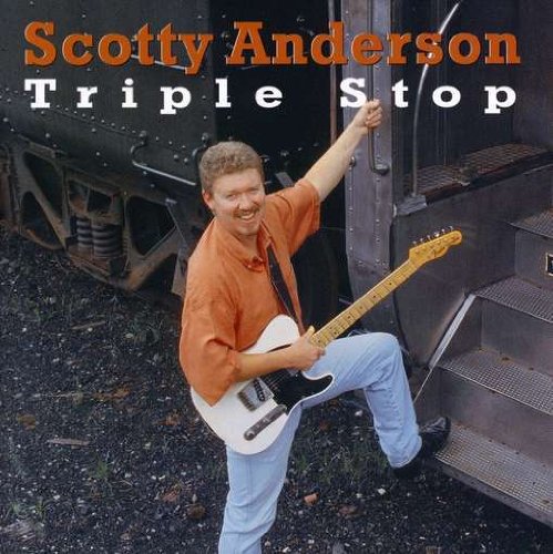 ANDERSON, SCOTTY  - TRIPLE STOP