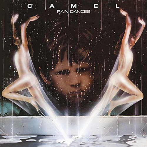 CAMEL  - RAINDANCES