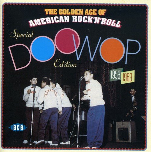 VARIOUS ARTISTS - GOLDEN AGE OF AMERICAN ROCK'N'ROLL: SPECIAL DOO WOP EDITION