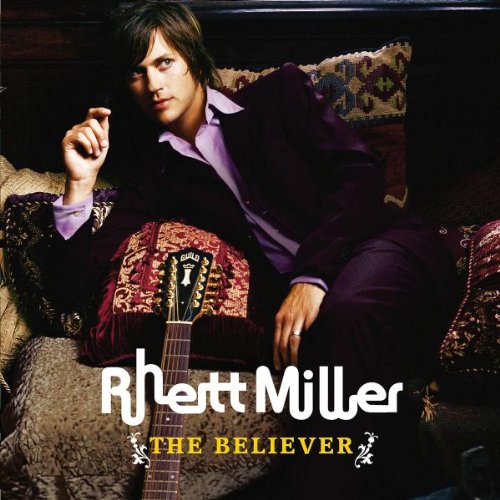 MILLER, RHETT - BELIEVER