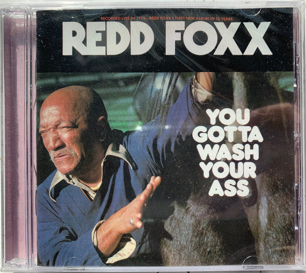 FOXX, REDD  - YOU GOTTA WASH YOUR ASS