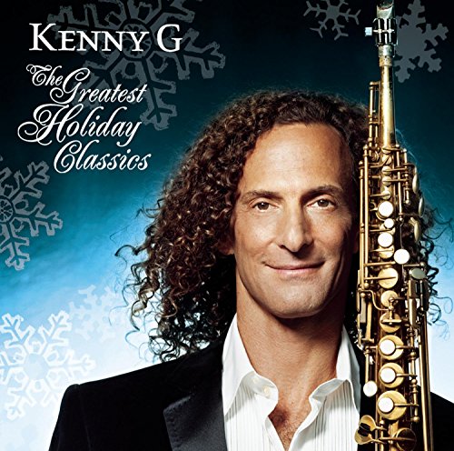 G, KENNY - GREATEST HOLIDAY CLASSICS