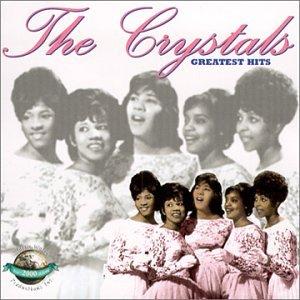 CRYSTALS - GREATEST HITS