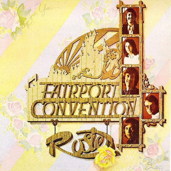 FAIRPORT CONVENTION  - ROSIE