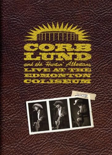 LUND, CORB - DVD-LIVE AT THE EDMONTON COLISEUM