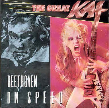 GREAT KAT - BEETHOVEN ON SPEED