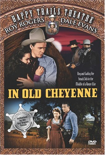 HAPPY TRAILS THEATRE: IN OLD CHEYENNE [IMPORT]