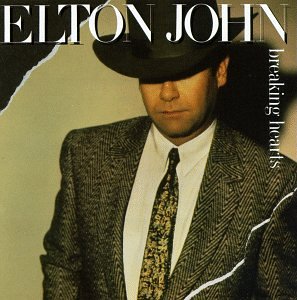 JOHN, ELTON - BREAKING HEARTS