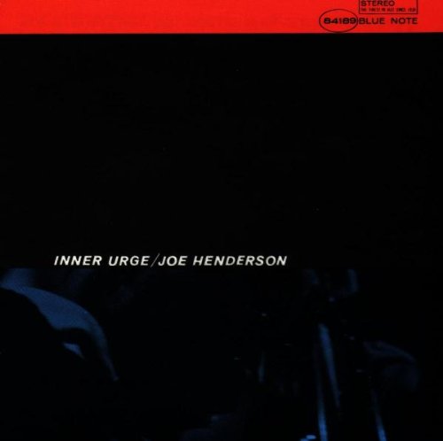 HENDERSON, JOE - INNER URGE