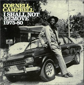 CAMPBELL, CORNELL - 1975-80-I SHALL NOT REMOVE