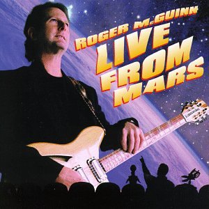 MCGUINN, ROGER - LIVE FROM MARS