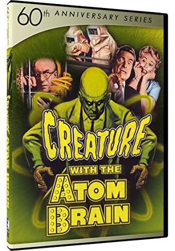 CREATURE WITH THE ATOM BRAIN - 60TH ANNIVERSARY