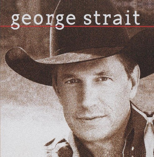 STRAIT, GEORGE - GEORGE STRAIT