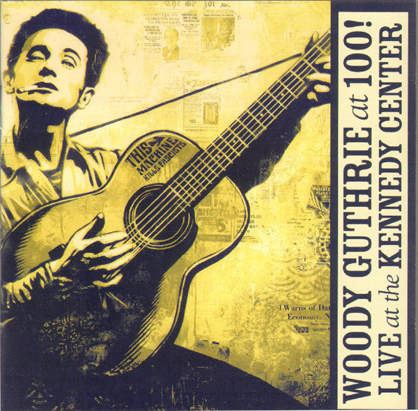 VARIOUS  - WOODY GUTHRIE AT 100!
