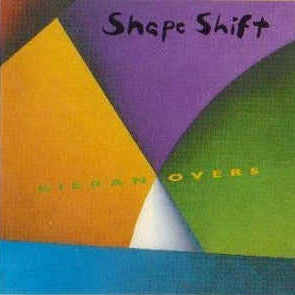 OVERS, KIERAN  - SHAPE SHIFT