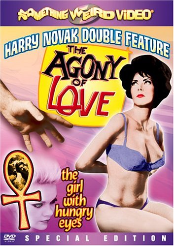 AGONY OF LOVE/THE GIRL WITH HUNGRY EYES