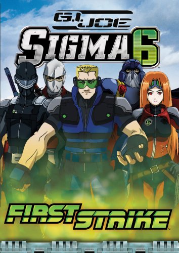 G.I. JOE - SIGMA 6: FIRST STRIKE